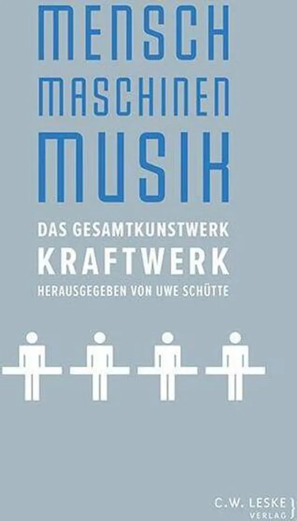 Livre Mensch Maschinen Musik de Kraftwerk anthologie musicale 21cm