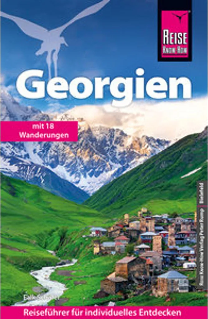 Voyager en Géorgie sans Stress avec le Guide de Voyage Reise Know-How