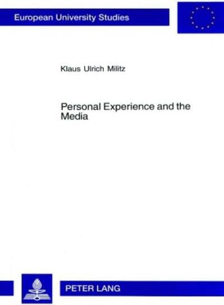 Personal Experience and the Media