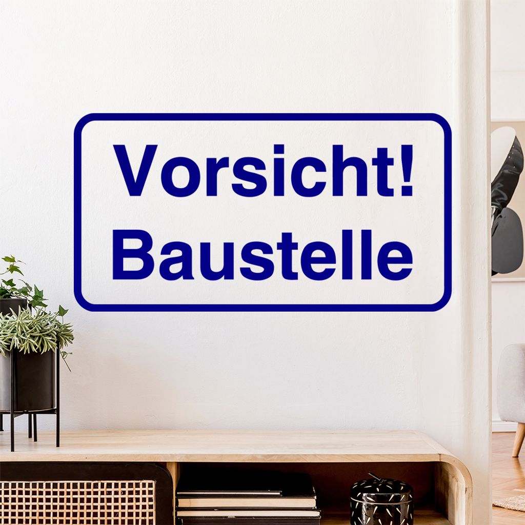 Vorischt Baustelle Achtung Wandtattoo Wandaufkleber Wall Sticker - Dekoration, Küche, Wohnzimmer, Schlafzimmer, Badezimmer