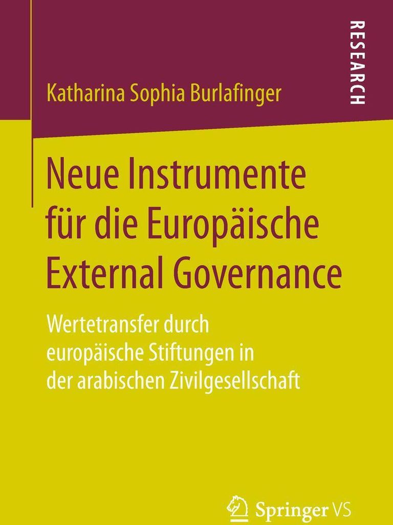 Neue Instrumente für die Europäische External Governance