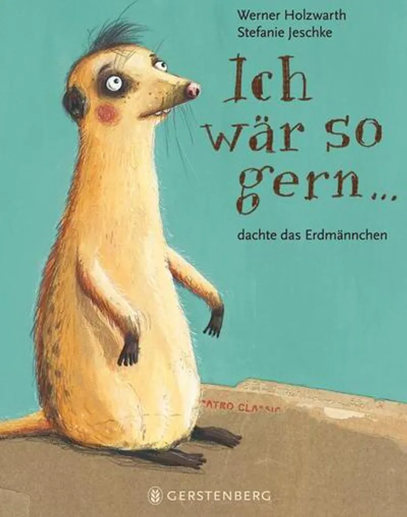 Livre éducatif allemand Ich wär so gern Erdmännchen cartonné rigide