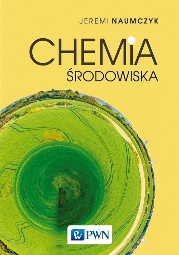 Chemia środowiska - Jeremi Naumczyk (Buch auf Polnisch)