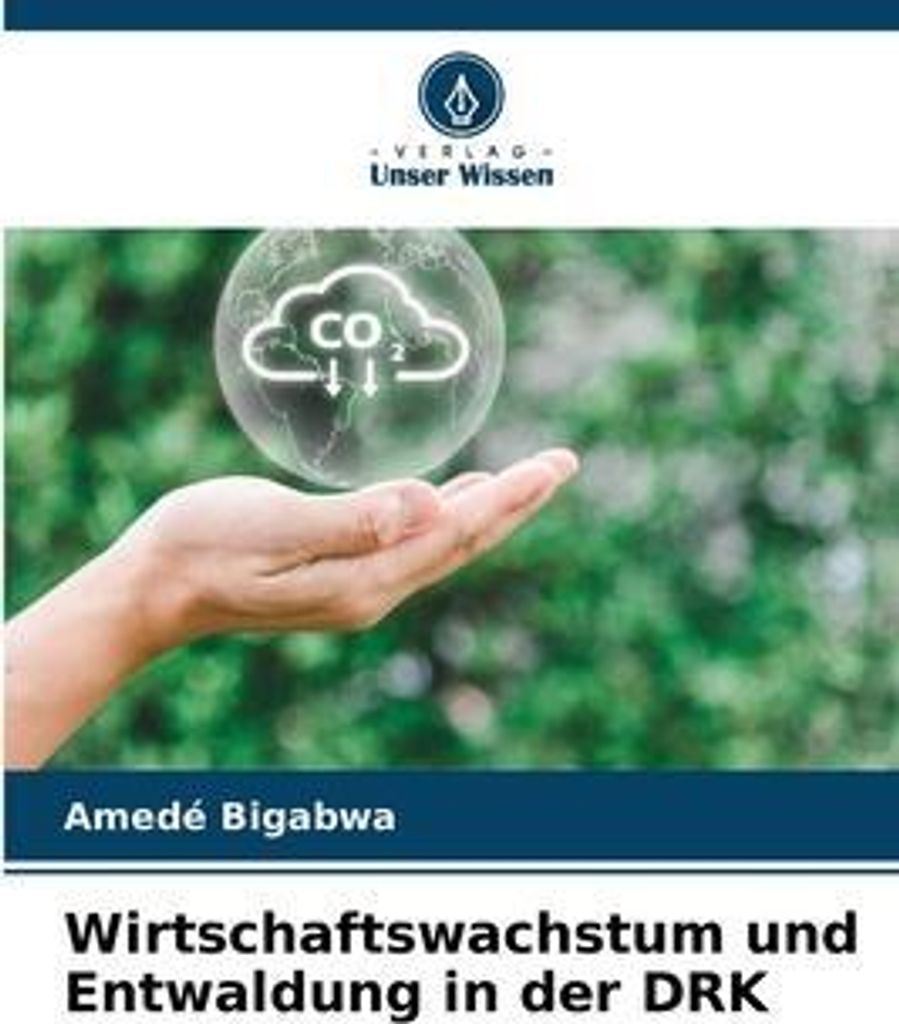 Wirtschaftswachstum und Entwaldung in der DRK
