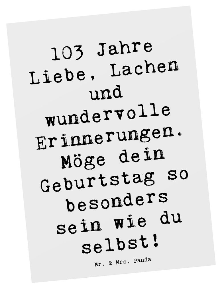 Mr. & Mrs. Panda Postkarte Spruch 103. Geburtstag - Weiß - Geschenk, einzelkarte, Grußkarte, Geburtstagsgeschenk, Ansichtskarte, Postkarten, Lach...