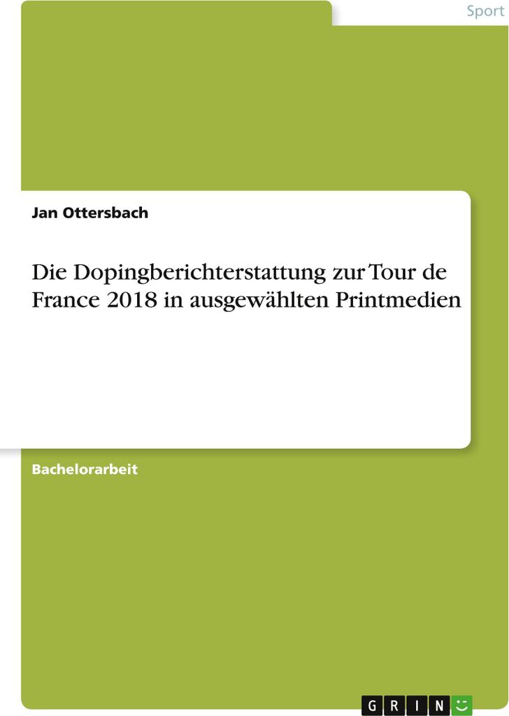 Die Dopingberichterstattung zur Tour de France 2018 in ausgewählten Printmedien