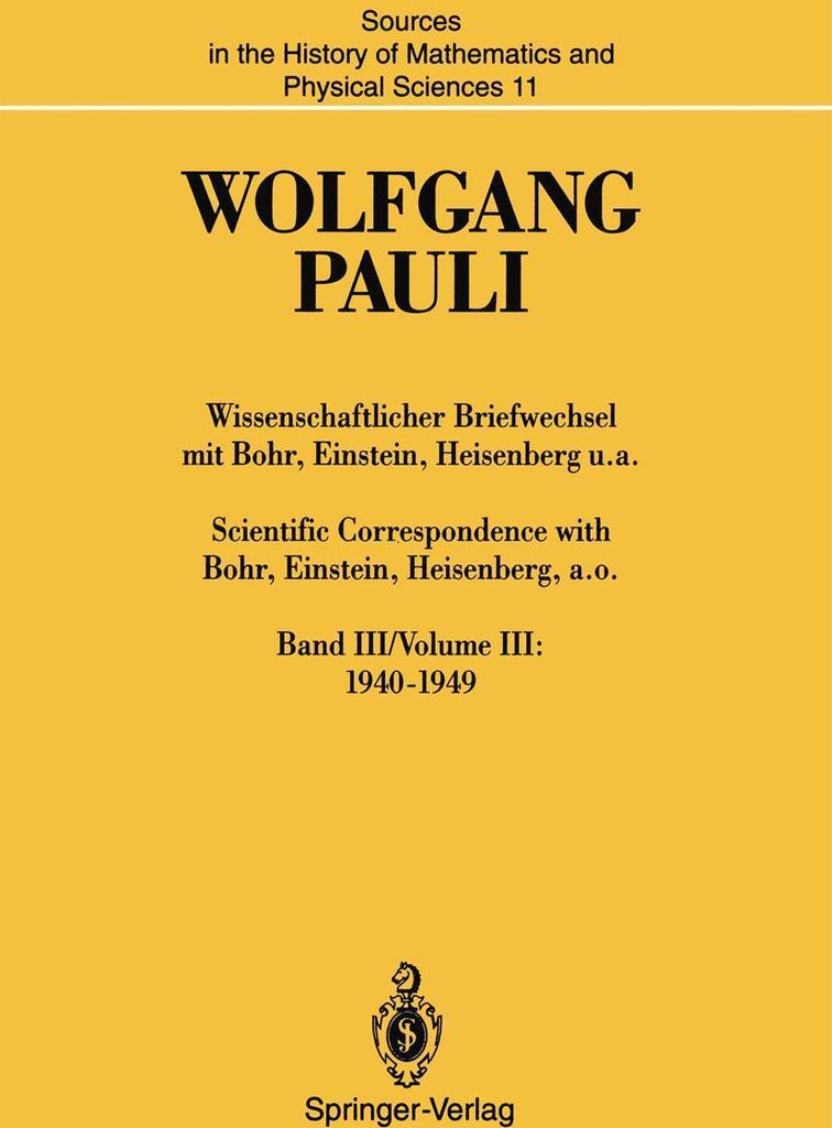 Wissenschaftlicher Briefwechsel mit Bohr, Einstein, Heisenberg u.a. / Scientific Correspondence with Bohr, Einstein, Heisenberg, a.o.