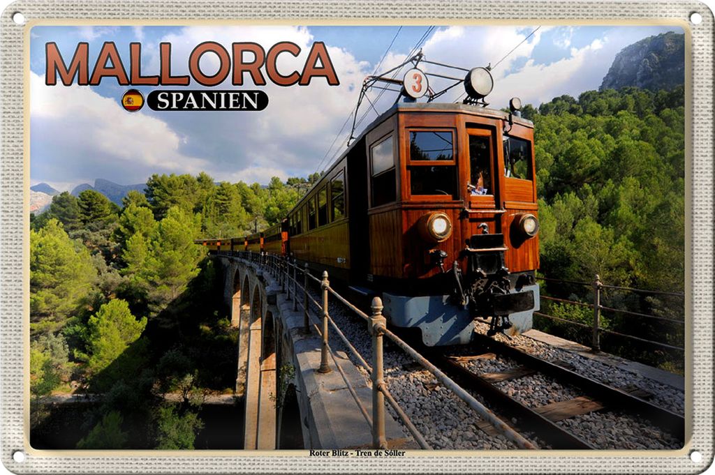 Blechschild Reise 40x30cm Mallorca Spanien Roter Blitz Tren Sóller