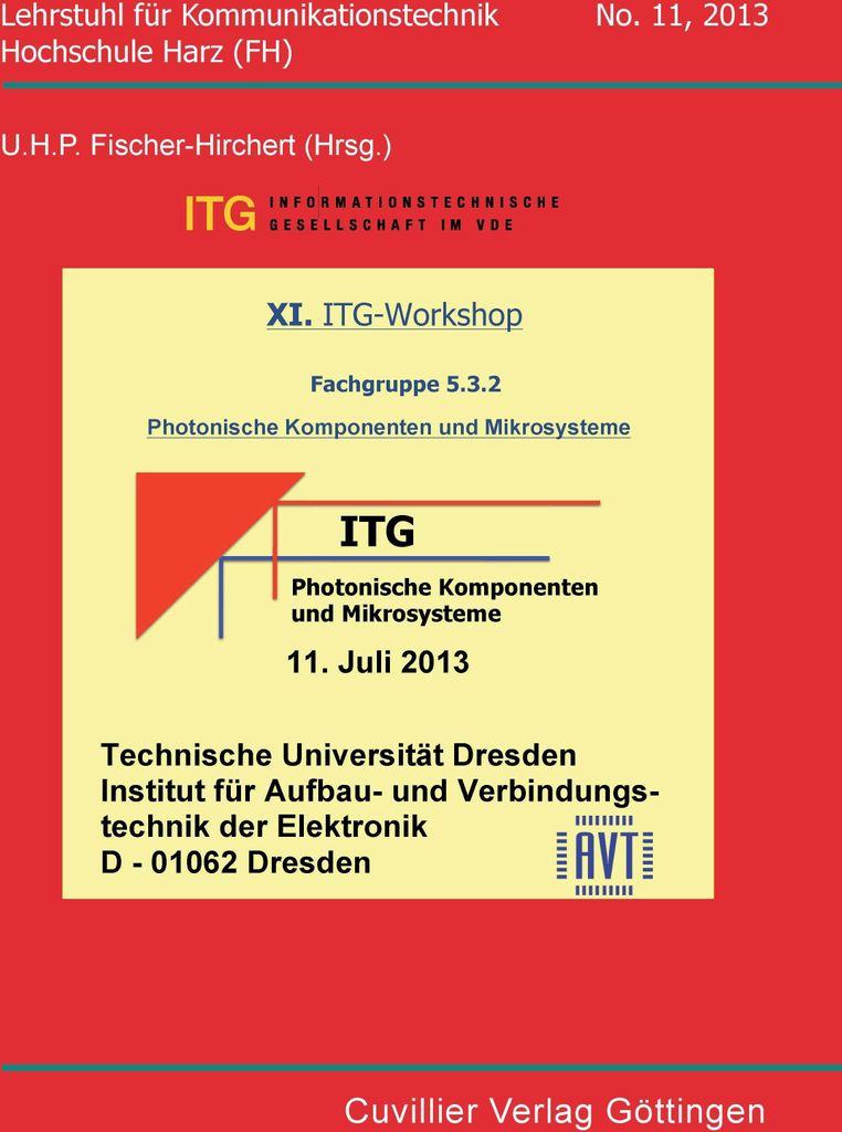 XI. ITG-Workshop (Band 11). Fachgruppe 5.3.2. Photonische Komponenten und Mikrosysteme