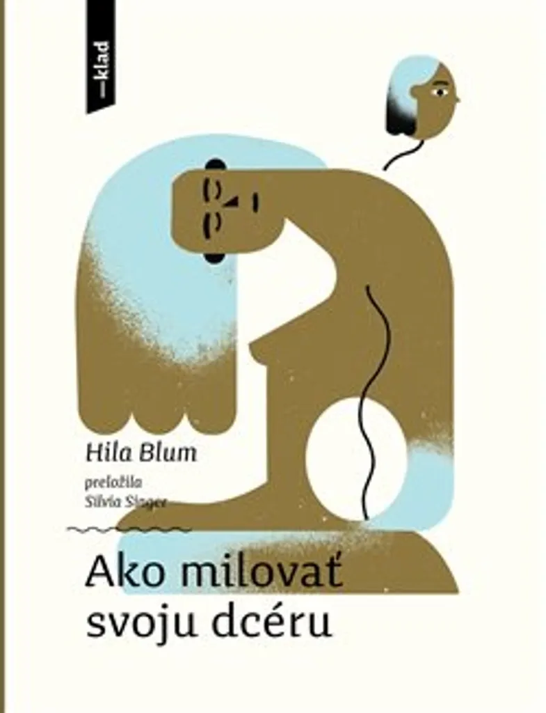 Cadeau Idéal : Livre Comment aimer sa fille Hilah Blum | Roman Famille