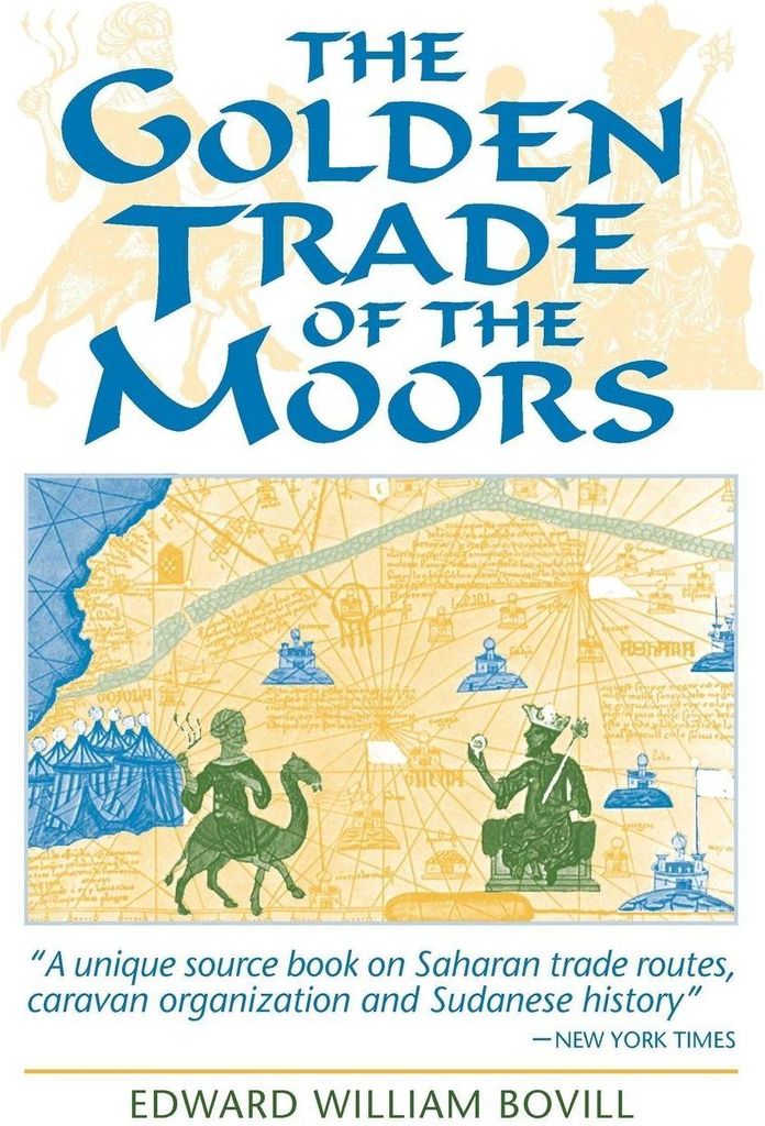 The Golden Trade of the Moors