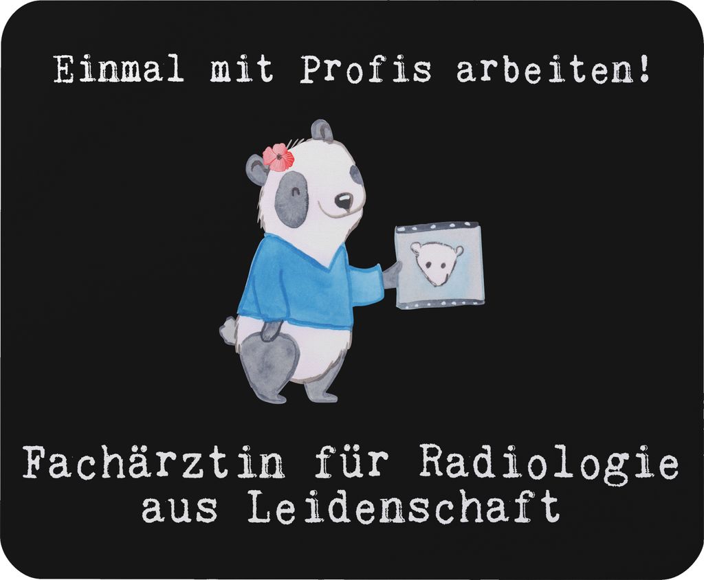 Mr. & Mrs. Panda Mousepad Fachärztin für Radiologie Leidenschaft - Schwarz - Geschenk, mousematte, computer, Mouse Pad, Mauspad, laptop