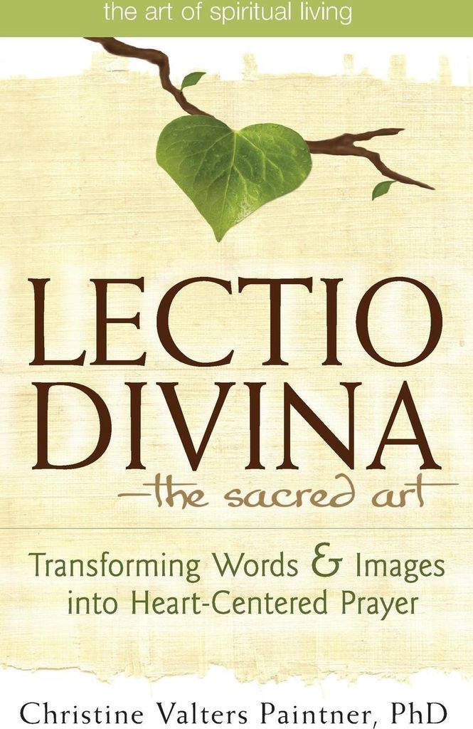 Lectio Divina-The Sacred Art