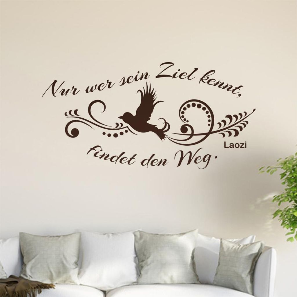Nur wer sein Ziel kennt ... Wandtattoo in 6 Größen - Wandaufkleber Wall Sticker - Dekoration, Küche, Wohnzimmer, Schlafzimmer, Badezimmer