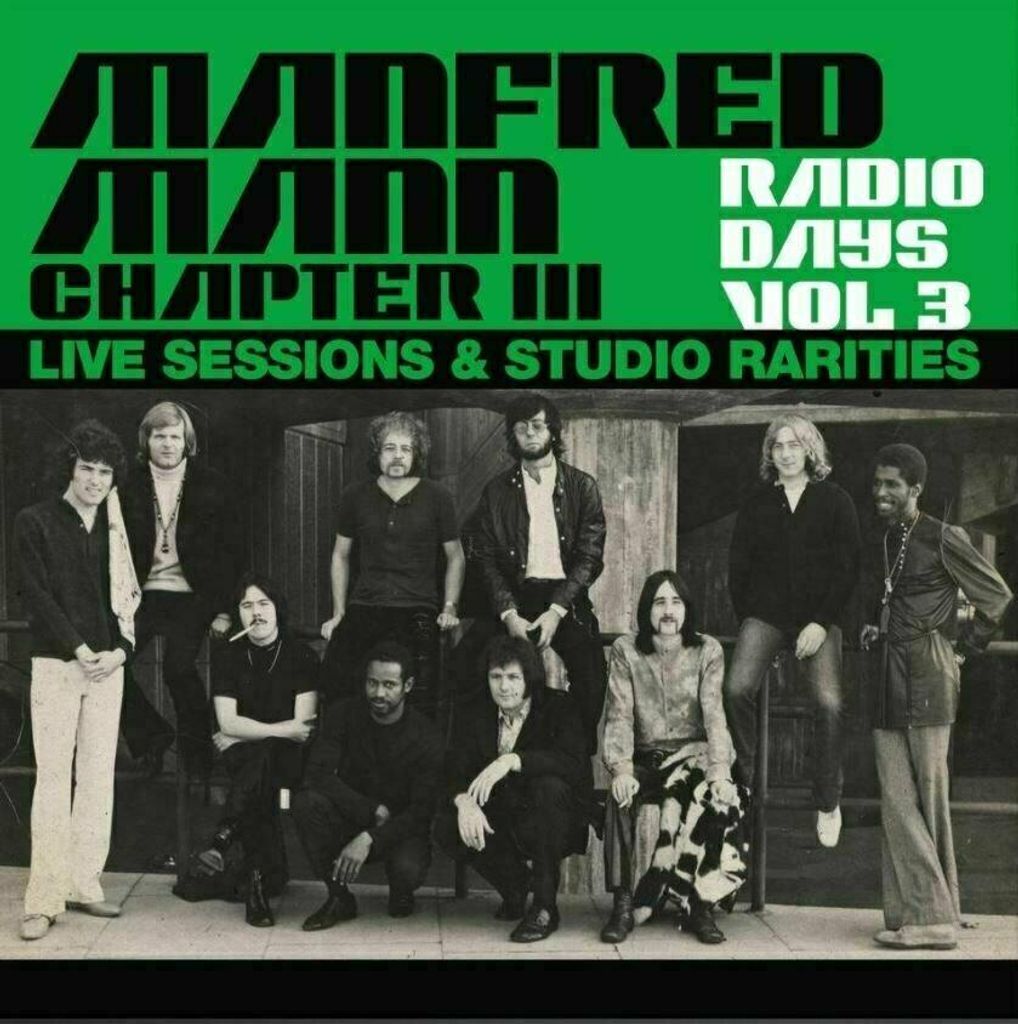 Manfred Mann Chapter Three – Radio Days Vol. 3 – Live Sessions & Studio Rarities (3 LP)
