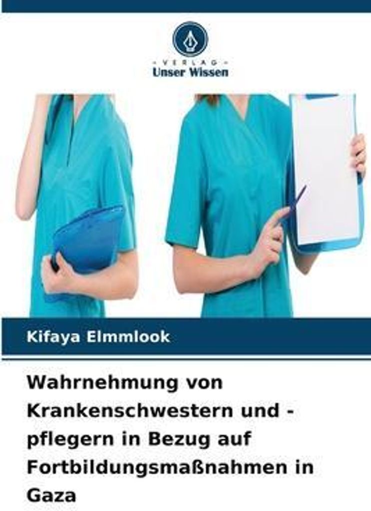 Wahrnehmung von Krankenschwestern und -pflegern in Bezug auf Fortbildungsmaßnahmen in Gaza