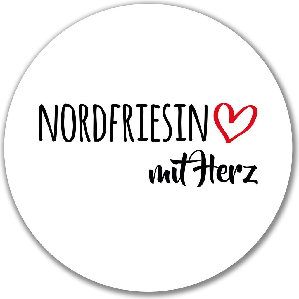 Huuraa Aufkleber Nordfriesin mit Herz 10cm rund Sticker Geschenkidee