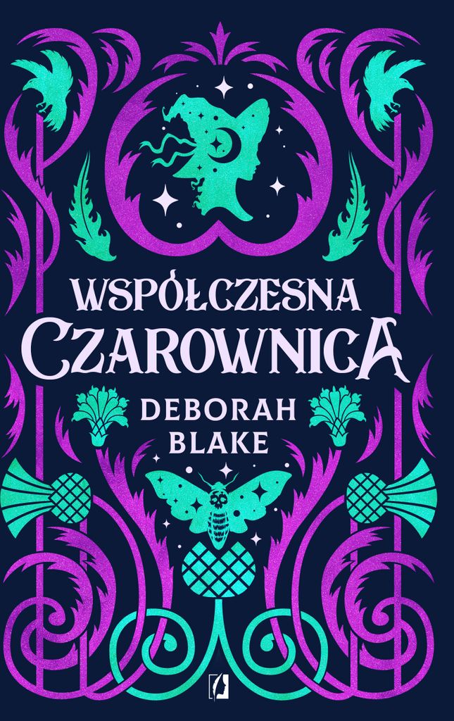 Poradnik magicznego życia. Współczesna czarownica 256 stron