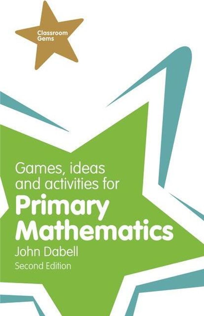 Games, Ideas and Activities for Primary Mathematics
