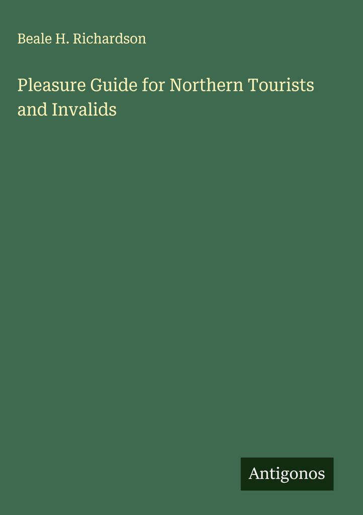 Pleasure Guide for Northern Tourists and Invalids
