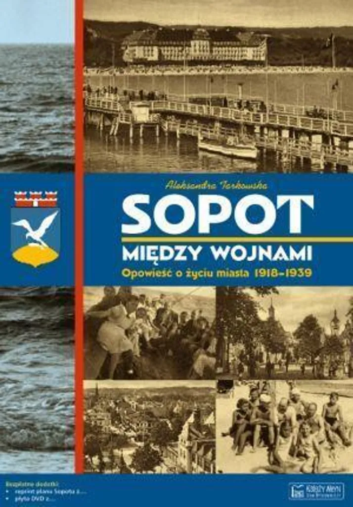Album photos Sopot entre les deux guerres : Chronique de la Baltique