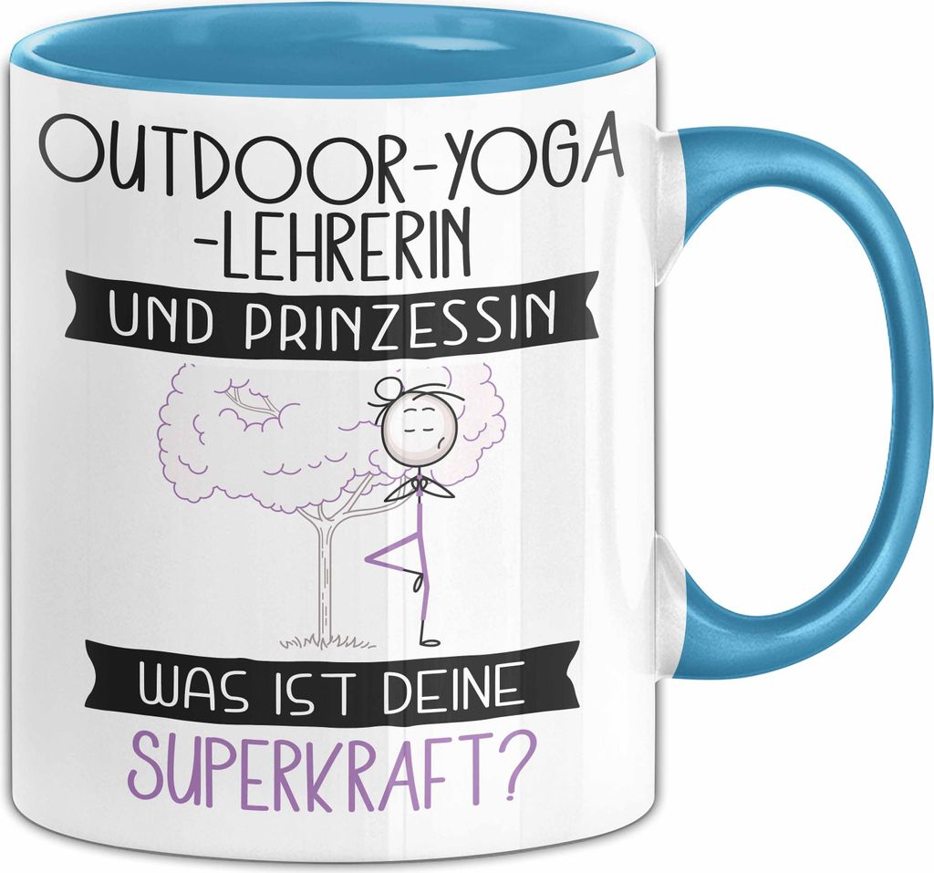 Outdoor-Yoga-Lehrerin Und Prinzessin Tasse Geschenk Für Eine Outdoor-Yoga-Lehrerin Geburtstag Was Ist Deine Superkraft (Blau)