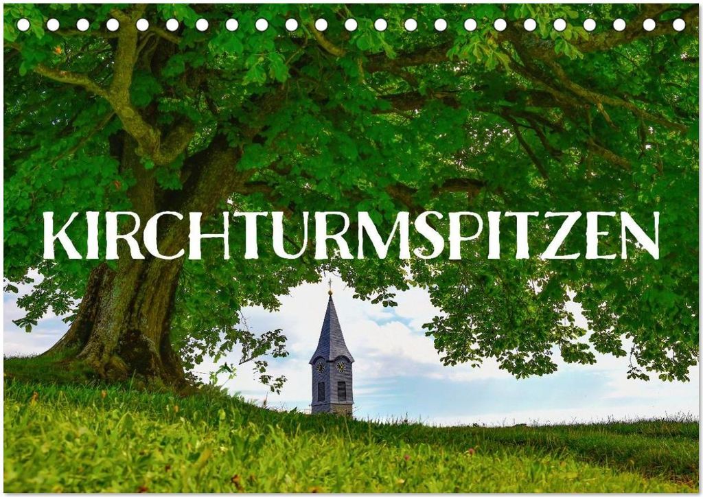 Kirchturmspitzen (Tischkalender 2027 DIN A5 quer), CALVENDO Monatskalender