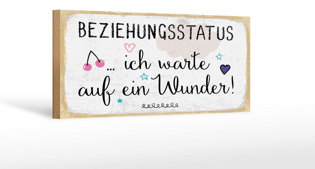Holzschild Beziehungsstatus ich warte auf ein Wunder, 27x10 cm, Holzschilder Spruch