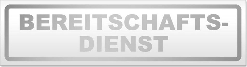 Bereitschaftsdienst Magnetschild Schild magnetisch