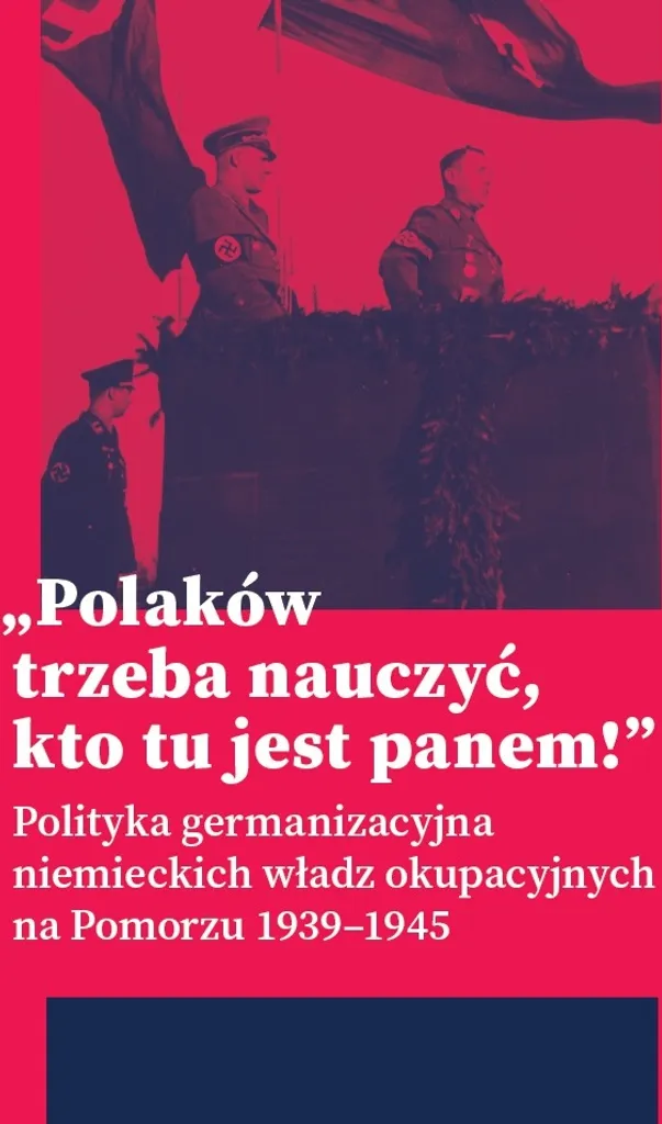 Livre Histoire Occupation Poméranie 1939-1945 Politique de Germanisation