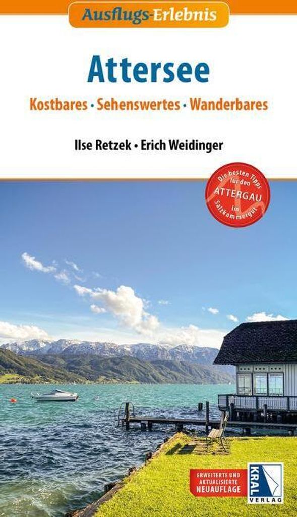 Ausflugs-Erlebnis Attersee (2. Auflage)