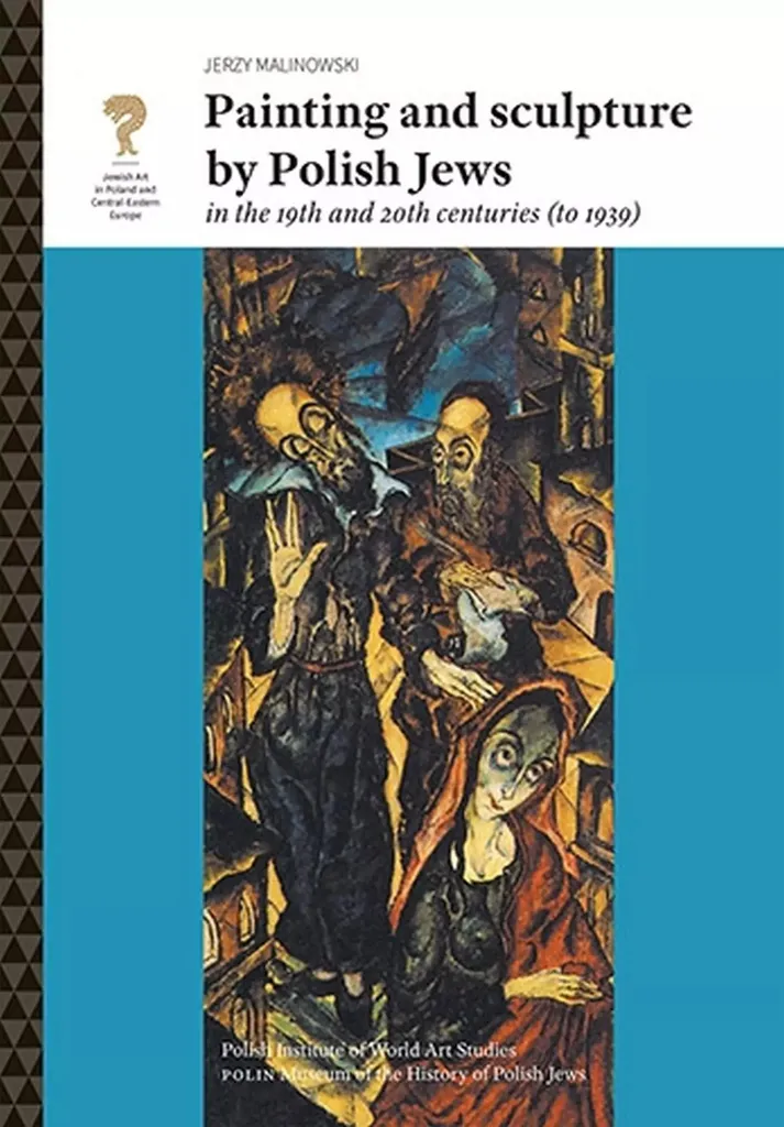 Art des Juifs polonais : Peinture et sculpture du XIXe au XXe siècle