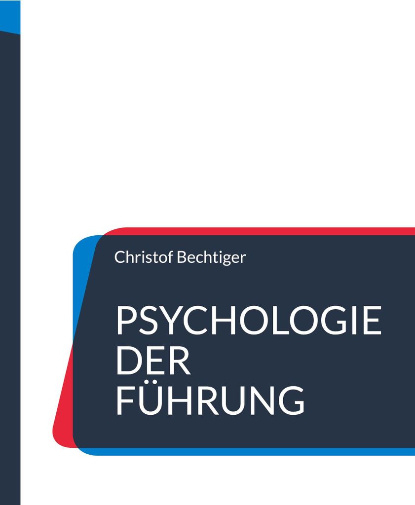 Psychologie der Führung