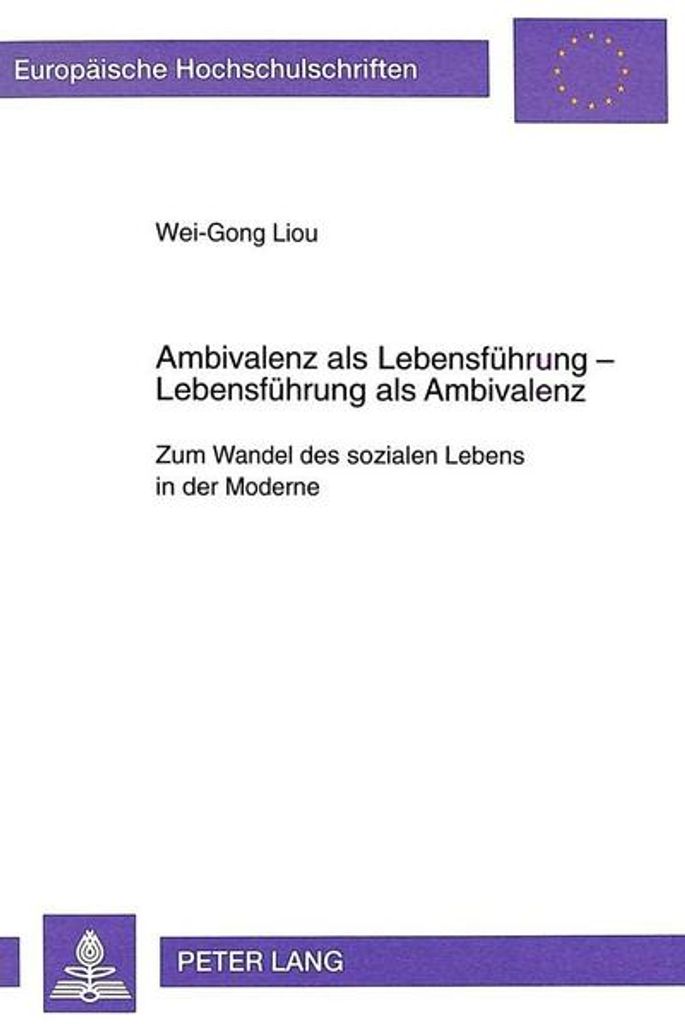 Ambivalenz als Lebensführung. Lebensführung als Ambivalenz