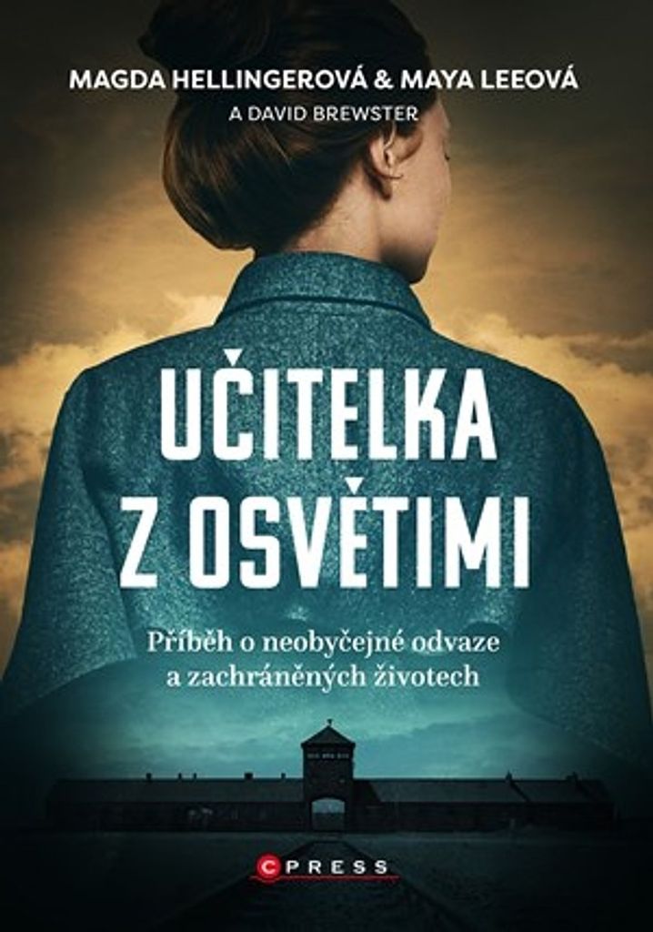 Učitelka z Osvětimi | Magda Hellinger