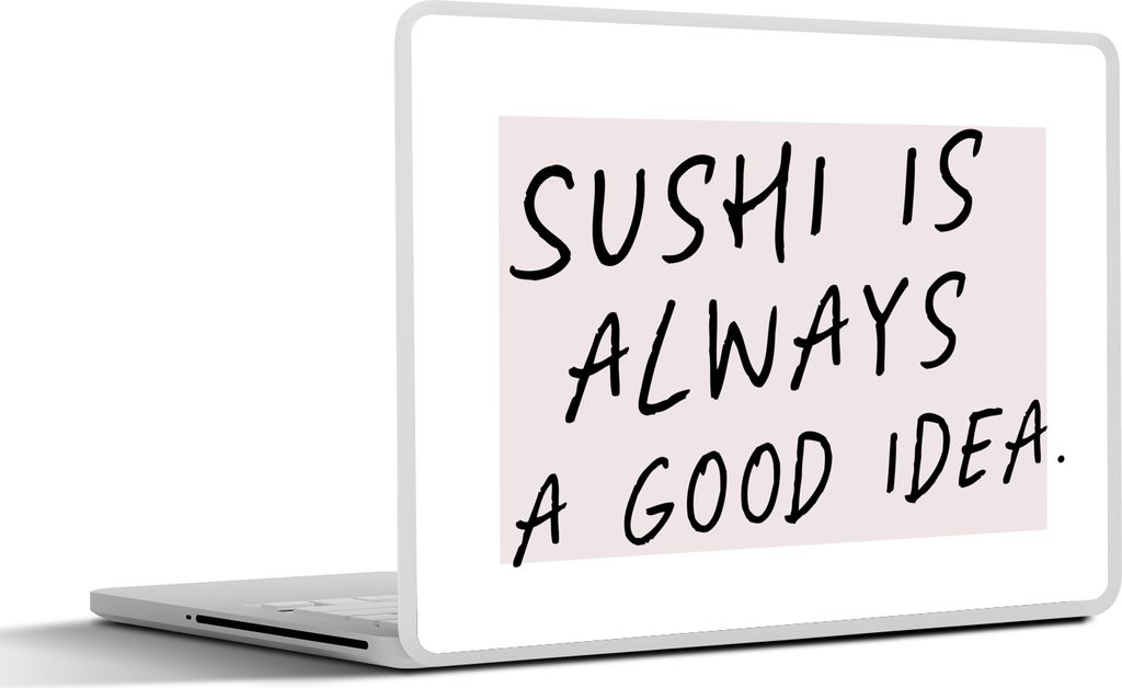 MuchoWow Laptop Aufkleber Sticker Cover Zitate - Sushi ist immer eine gute Idee - Sprichwörter - Sushi 31x22.5 cm - Laptop-Deko