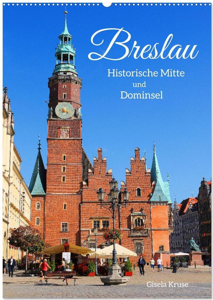 Breslau - Historische Mitte und Dominsel (Wandkalender 2026 DIN A2 hoch), CALVENDO Monatskalender