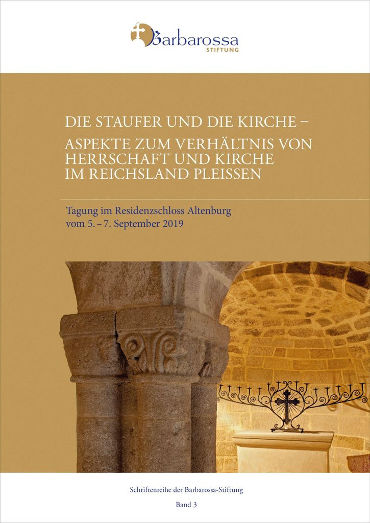 Die Staufer und die Kirche. Aspekte zum Verhältnis von Herrschaft und Kirche im Reichsland Pleißen