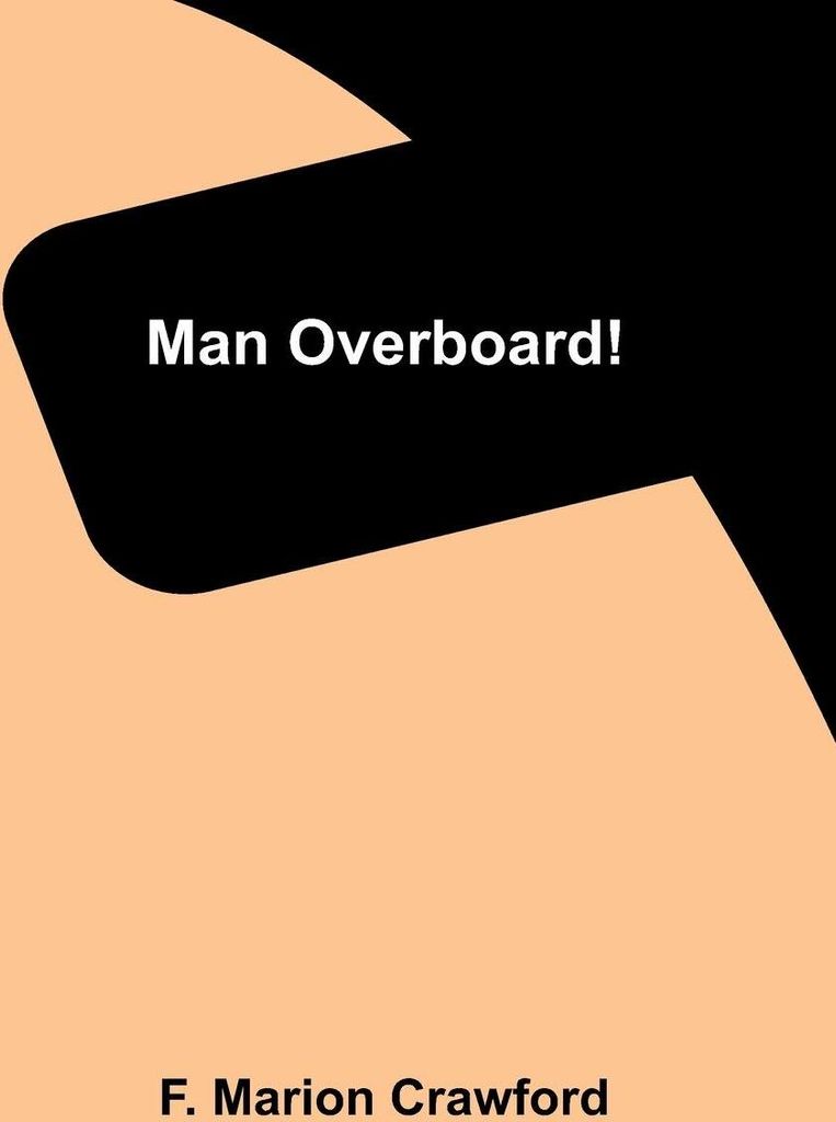 Man Overboard!