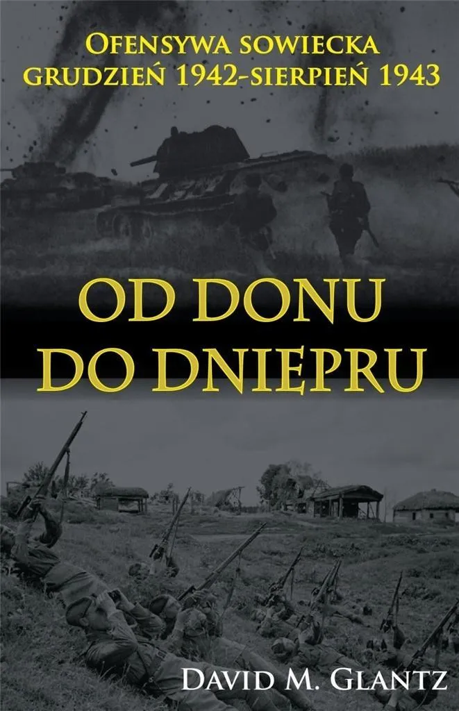 Ouvrage Historique Du Don au Dniepr - Analyse des Batailles de l'Est 1943
