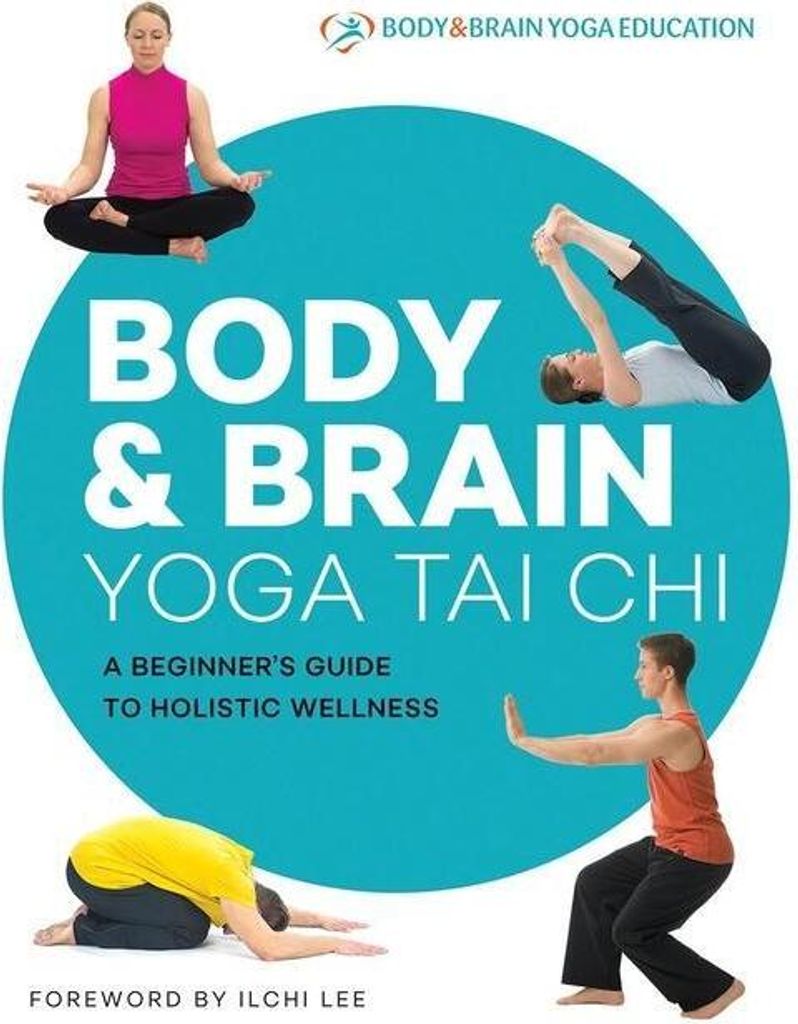 Body & Brain Yoga Tai CHI