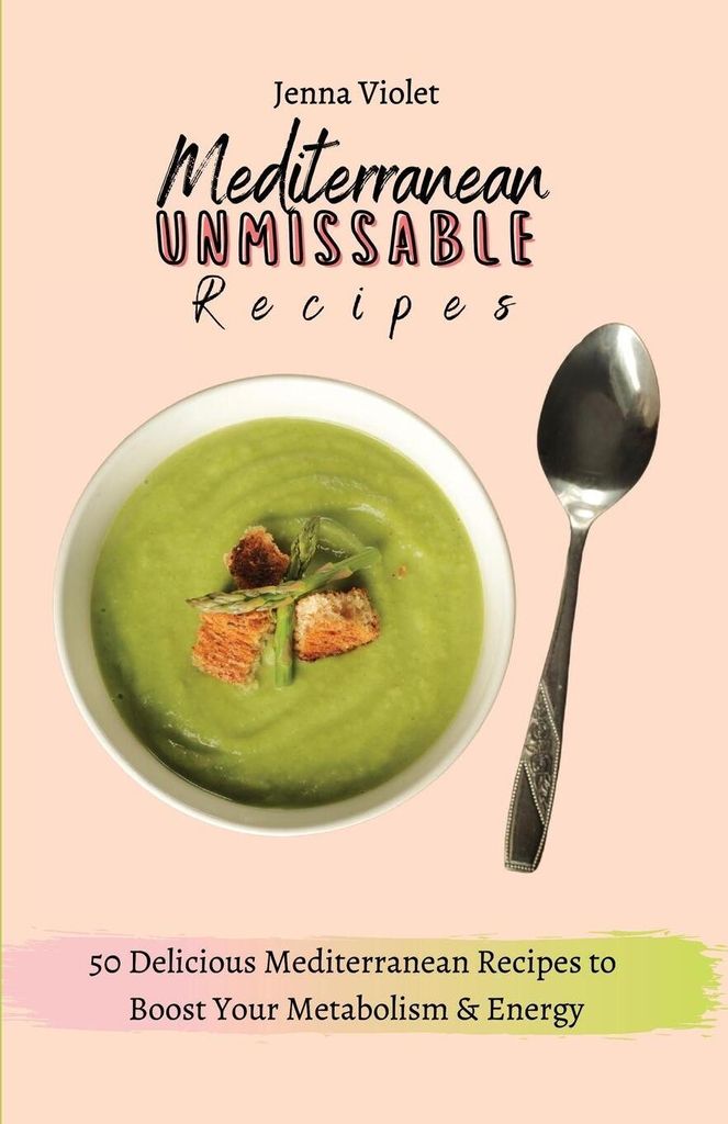 Mediterranean Unmissable Recipes