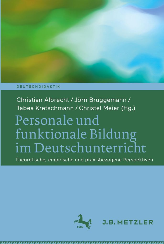 Personale und funktionale Bildung im Deutschunterricht