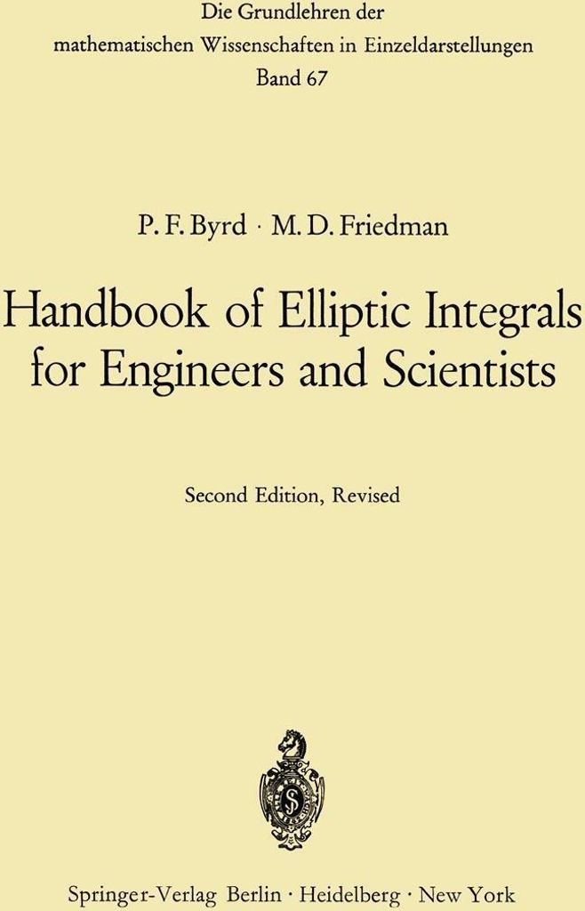 Handbook of Elliptic Integrals for Engineers and Scientists