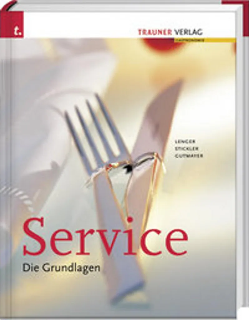 Service. Die Grundlagen : Livre de référence sur l'excellence du service