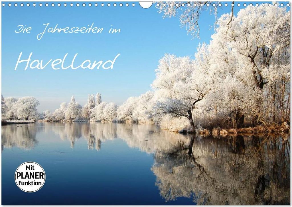 Die Jahreszeiten im Havelland (Wandkalender 2026 DIN A3 quer), CALVENDO Monatskalender