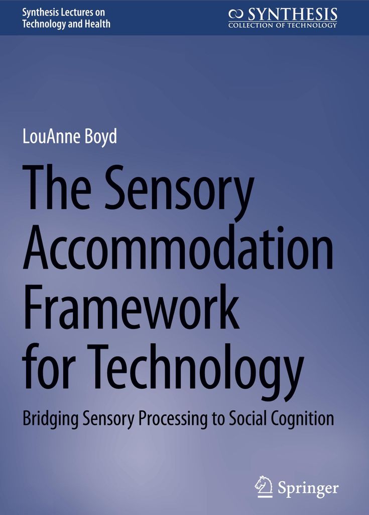 The Sensory Accommodation Framework for Technology