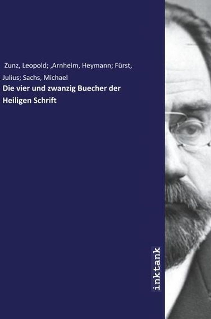 Die vier und zwanzig Buecher der Heiligen Schrift