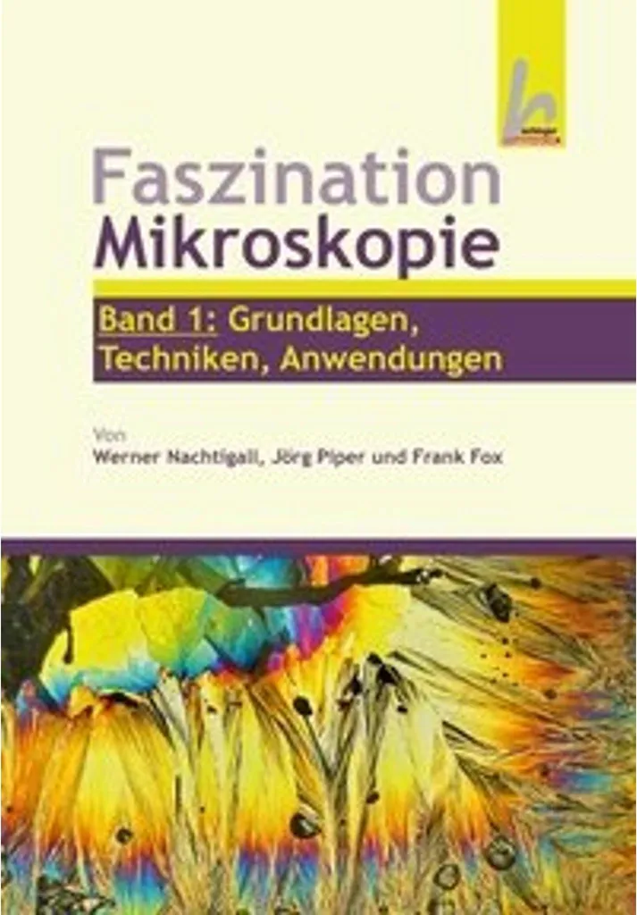 Apprendre la microscopie avec Faszination Mikroskopie : Manuel pratique