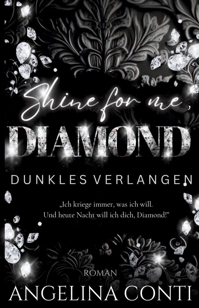 Shine For Me, Diamond